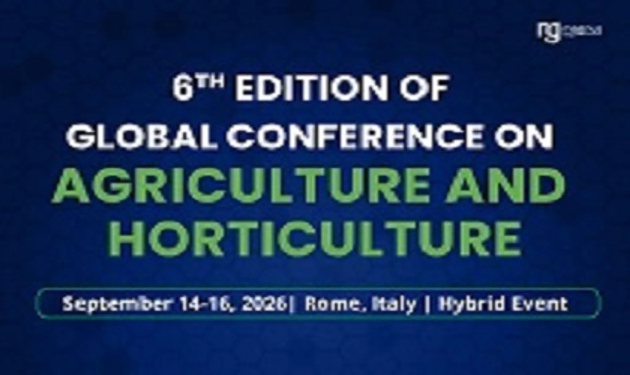 6th Edition of Global Conference on Agriculture and Horticulture